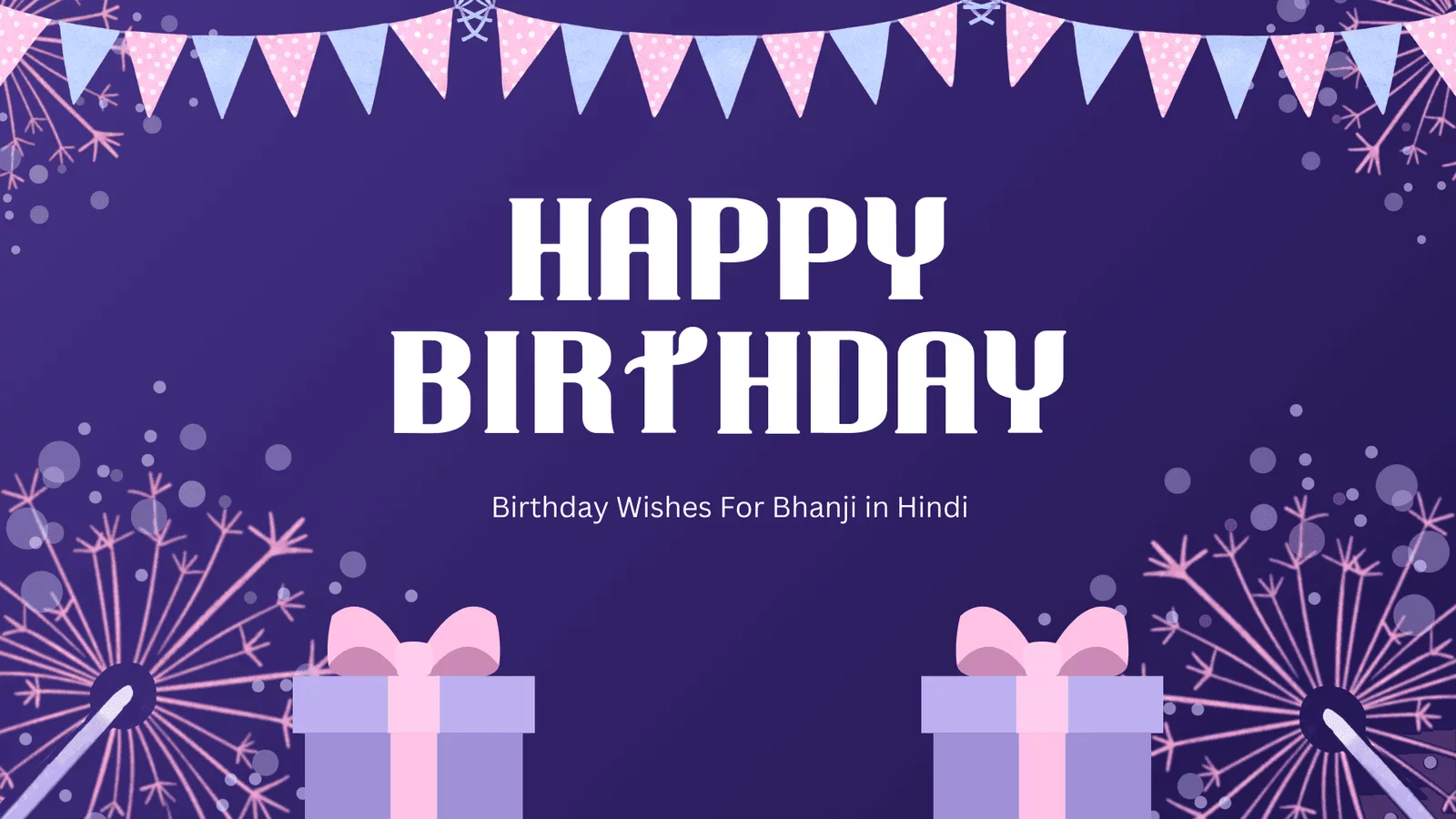 Birthday Wishes For Bhanji in Hindi Birthday Wishes For Bhanji in Hindi