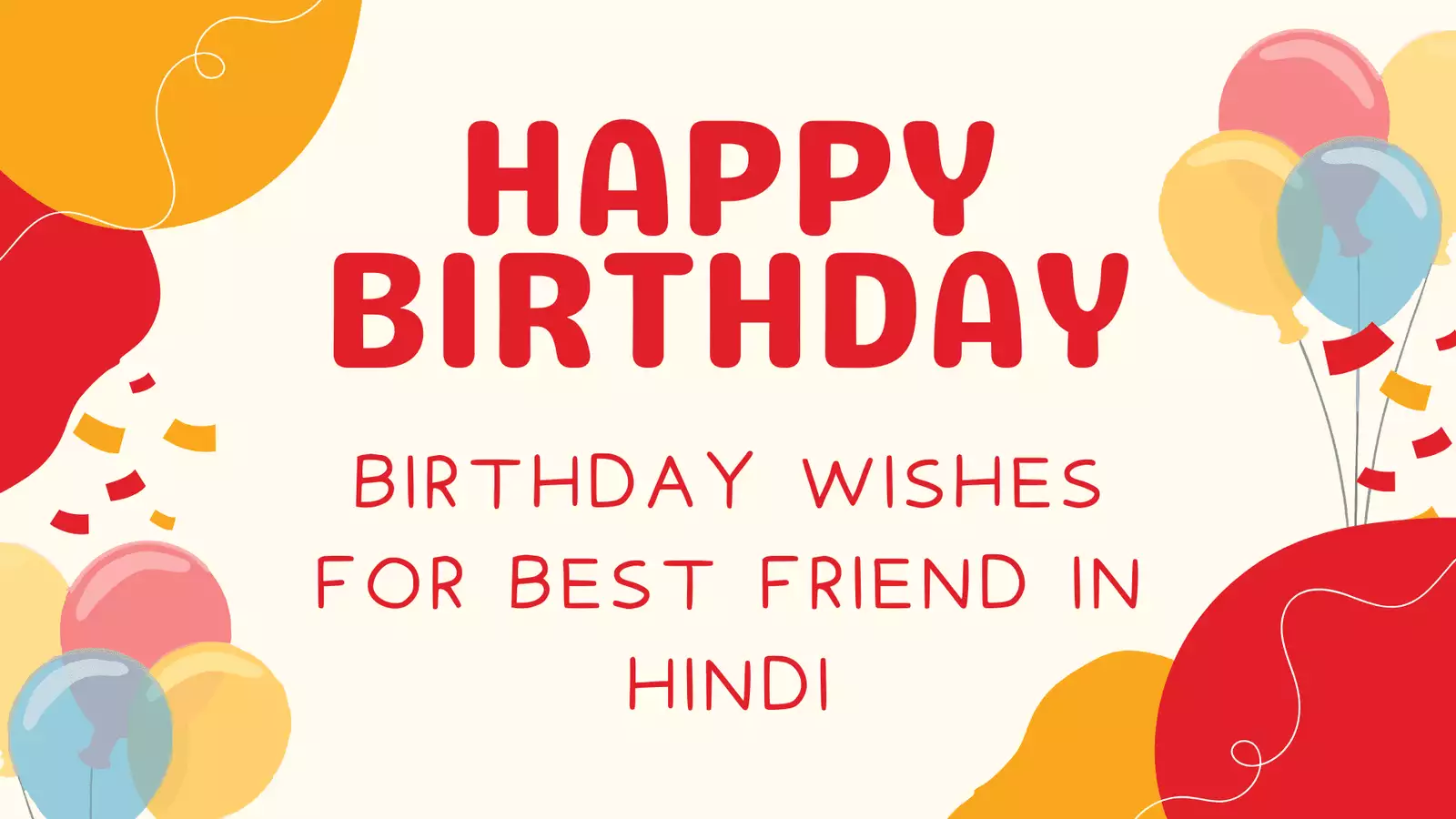 Birthday Wishes For Best Friend In Hindi Birthday Wishes For Best Friend In Hindi