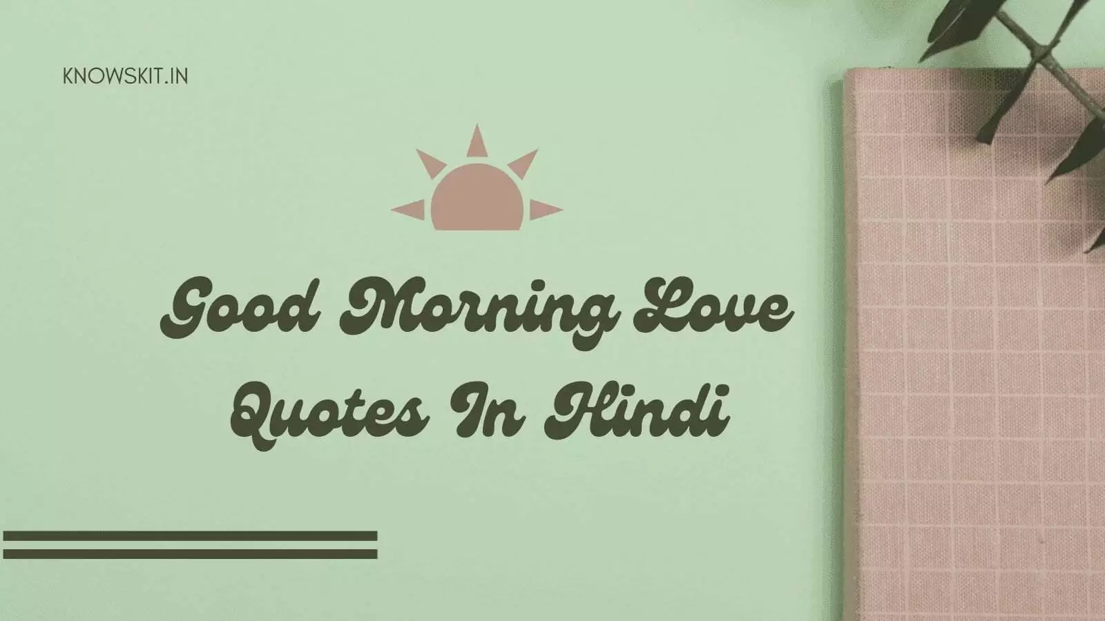 Good morning love quotes in Hindi Good morning love quotes in Hindi